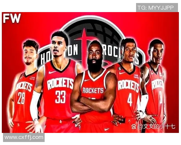 火箭队球员名单全览及各位置战术作用分析 火箭队球员名单全览及各位置战术作用分析